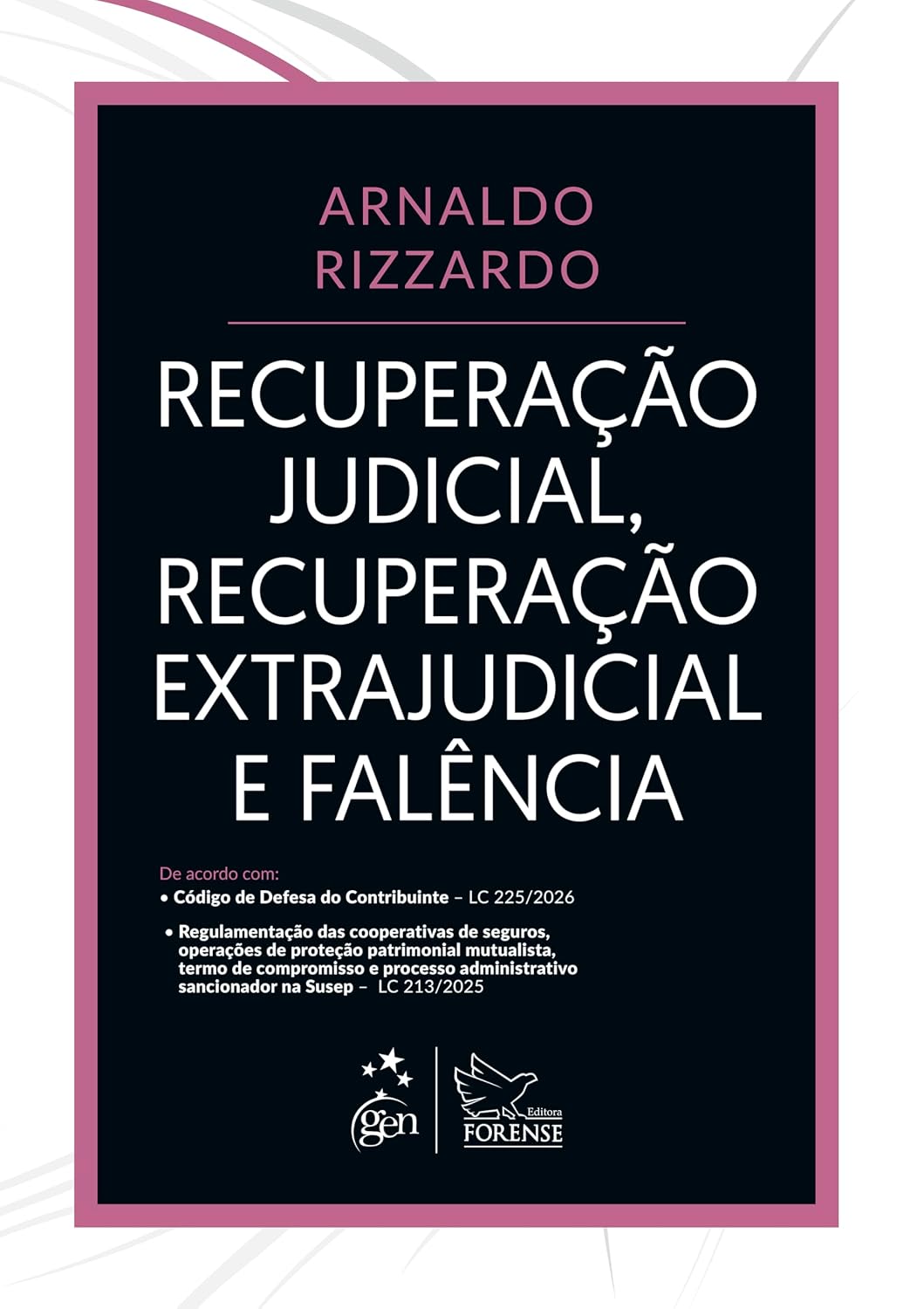 Recuperação Judicial, Recuperação Extrajudicial e Falência - 1ª Edição 2026