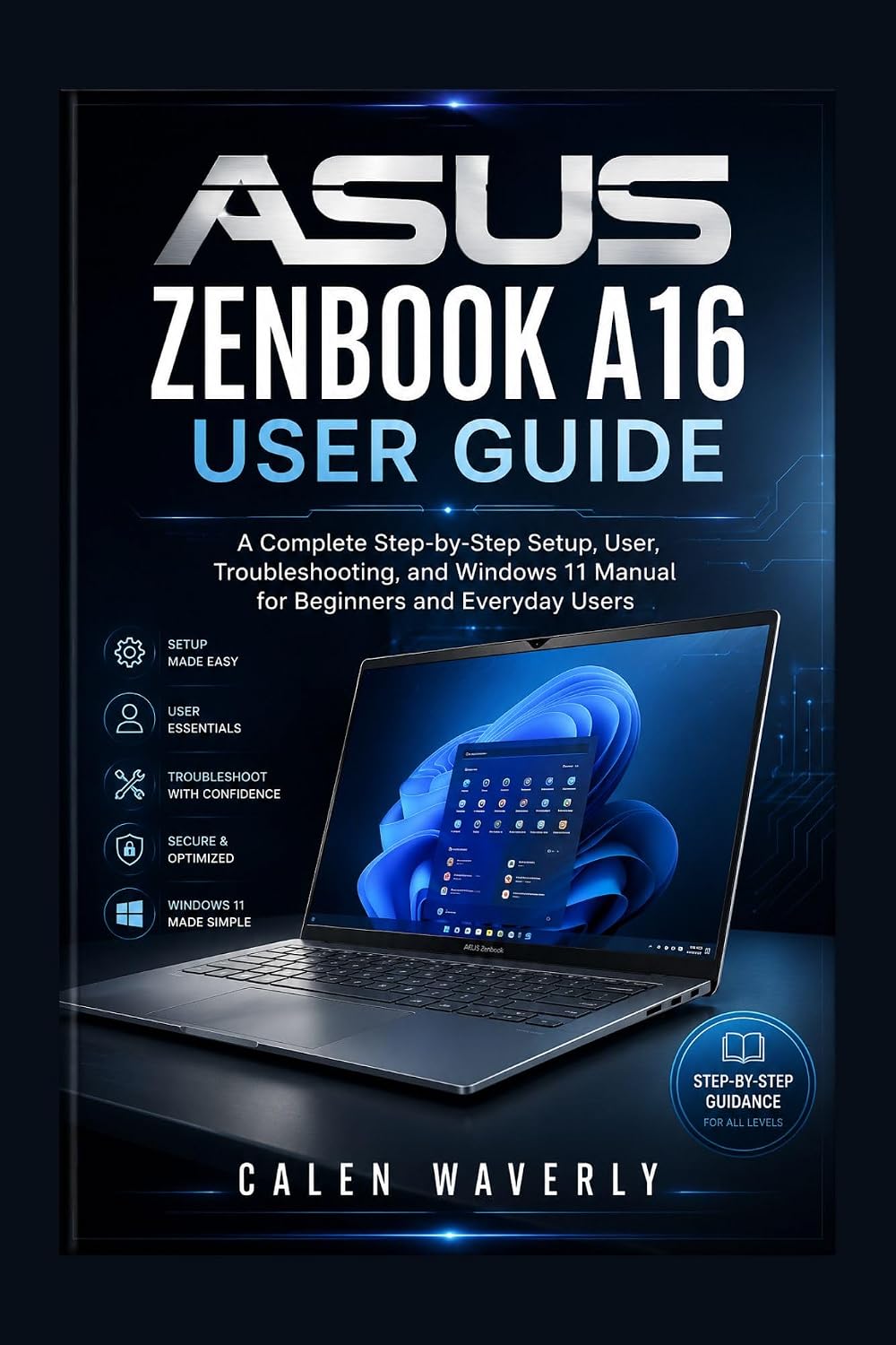 ASUS Zenbook A16 User Guide: A Complete Step-by-Step Setup, User, Troubleshooting, and Windows 11 Manual for Beginners and Everyday Users (English Edition) baixar o livro de graça