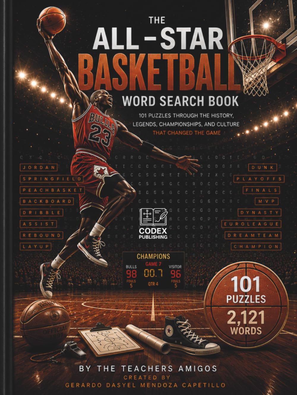 The All-Star Basketball Word Search Book: 101 Puzzles Celebrating Champions, Dream Teams, and Future Captains! (The Great Sports Word Search Book Collection)