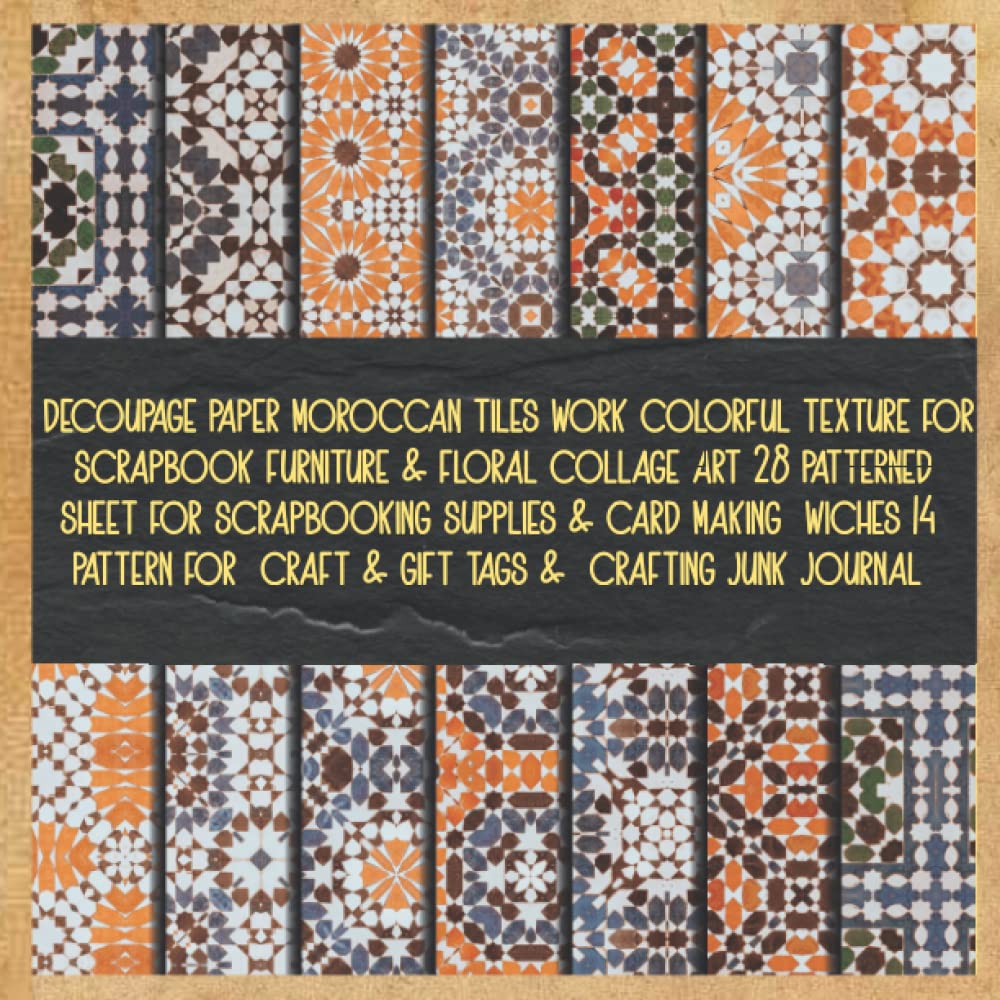 decoupage paper moroccan tiles work colorful texture for scrapbook furniture & floral collage art 28 patterned sheet for scrapbooking supplies & card... craft & gift tags & crafting junk journal baixar o livro de graça