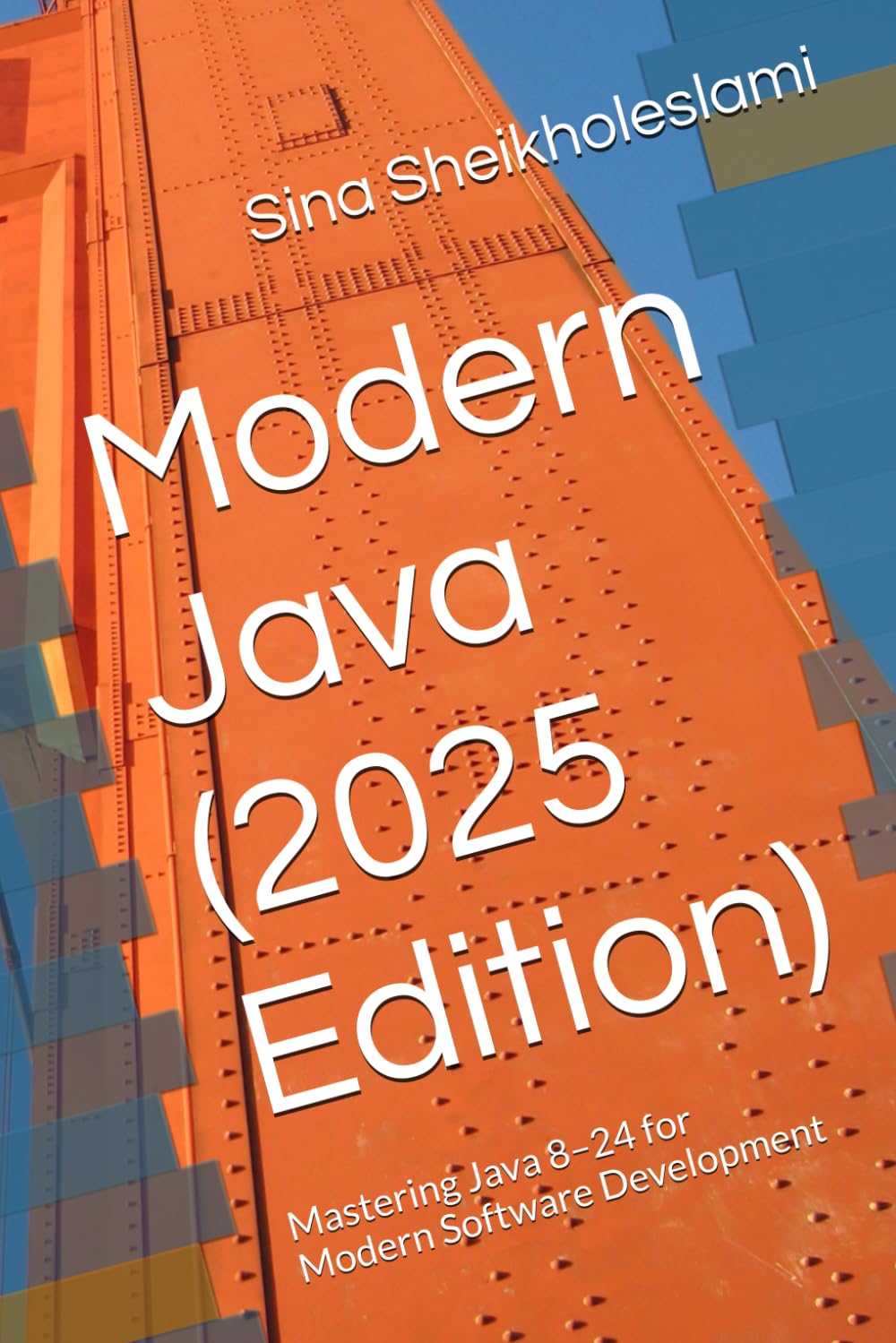 Modern Java (2025 Edition): Mastering Java 8–24 for Modern Software Development baixar o livro de graça