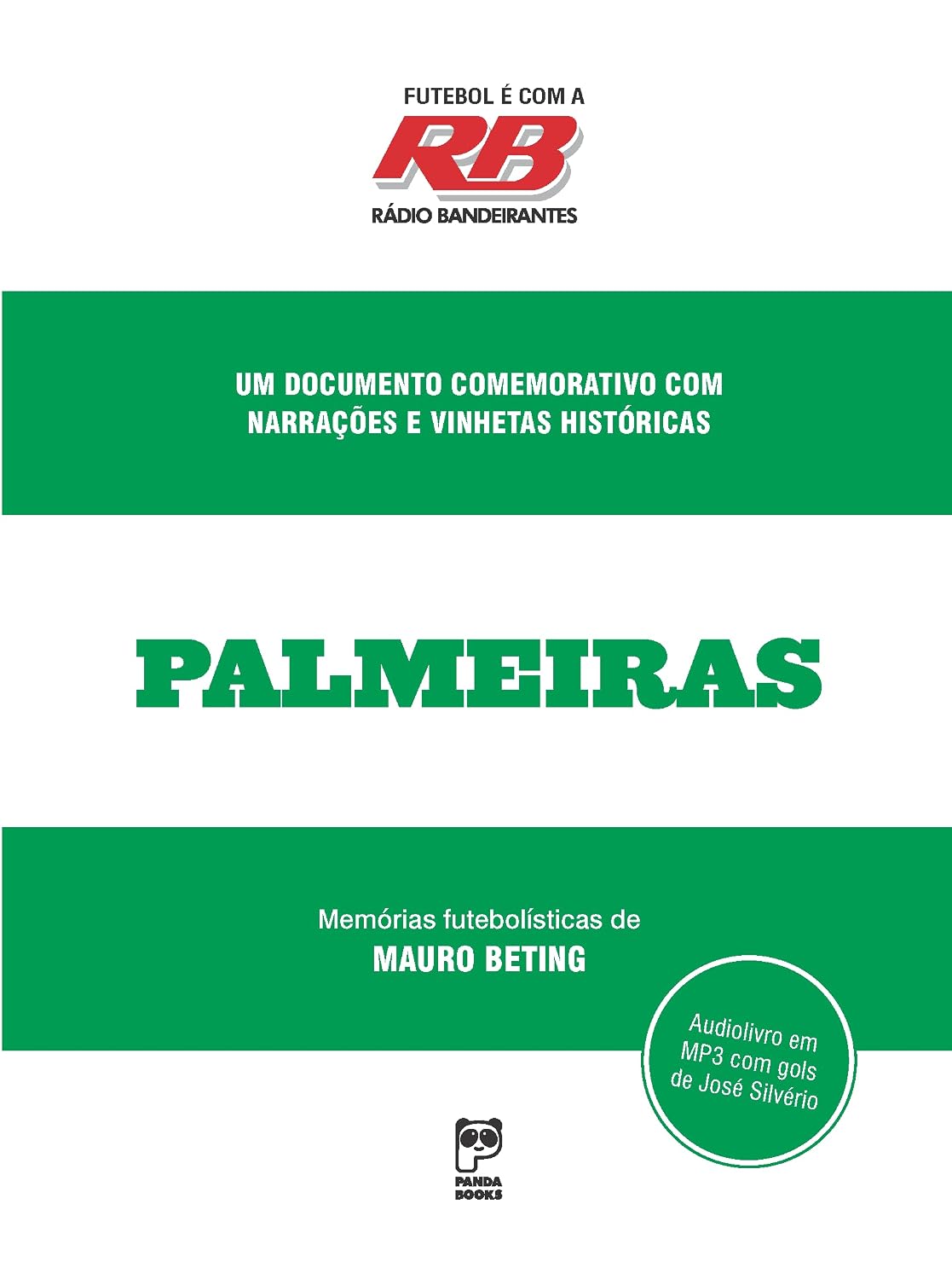 ler totalmente Futebol é com a rádio Bandeirantes - Palmeiras