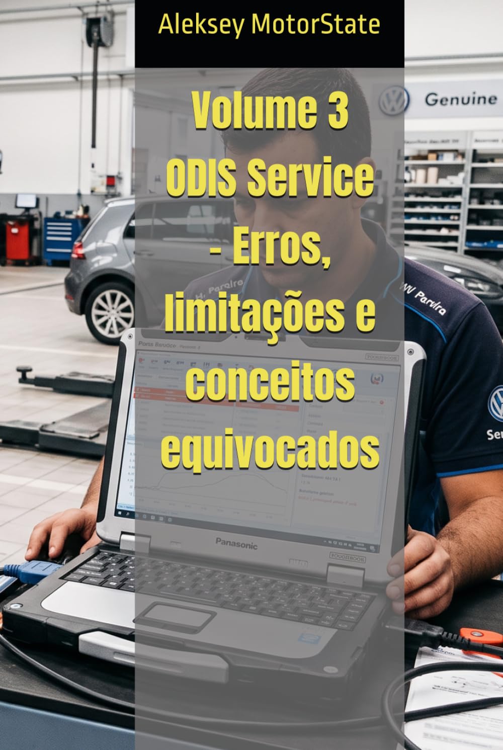 ler totalmente Volume 3 ODIS Service – Erros, limitações e conceitos equivocados (Guia Prático de ODIS Service) (Portuguese Edition)