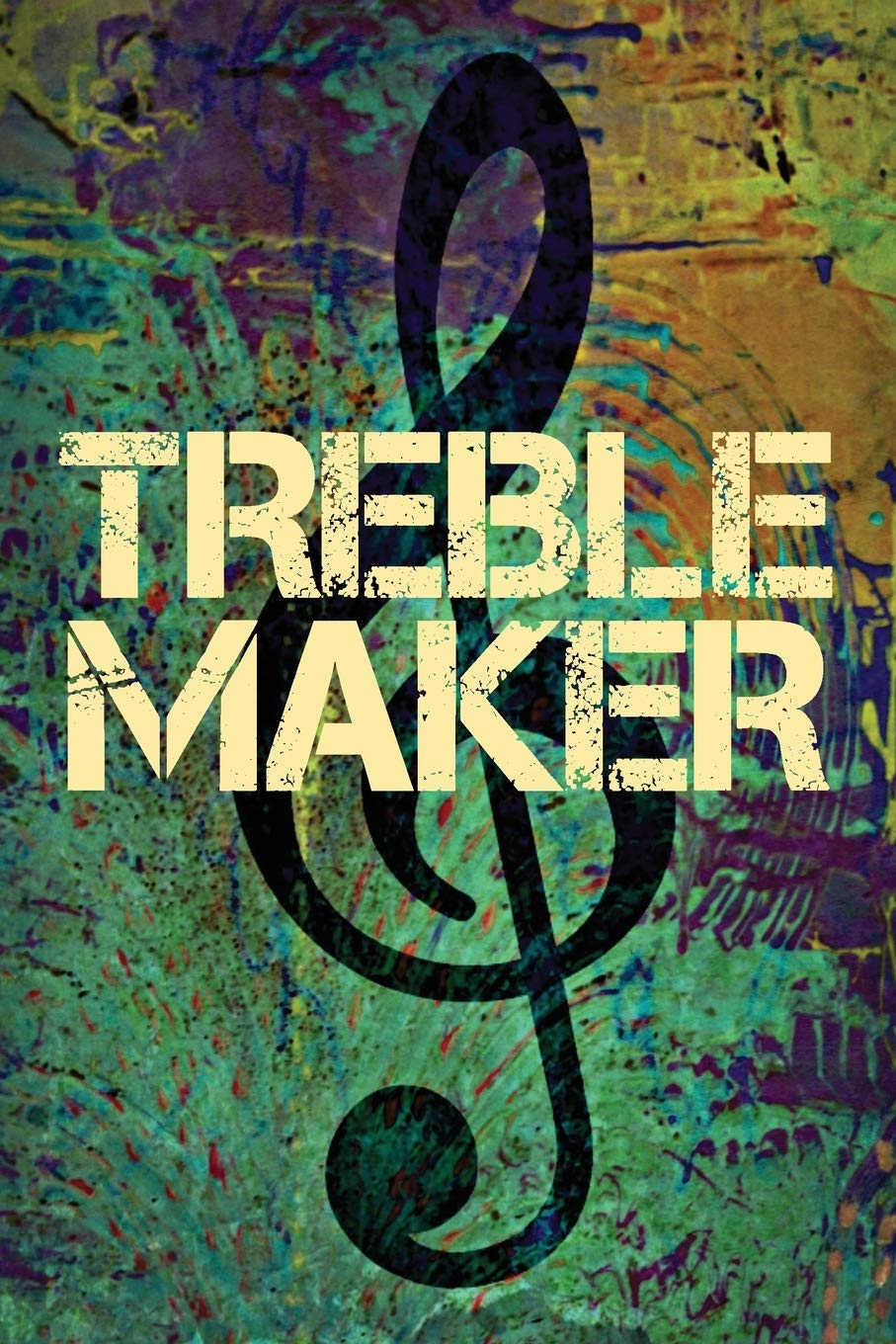 ler totalmente Treble Maker: Blank Lined Journal 6x9 - Marching Band Musical Notebook I Church Worship Gift for Musicians and Orchestra Fans