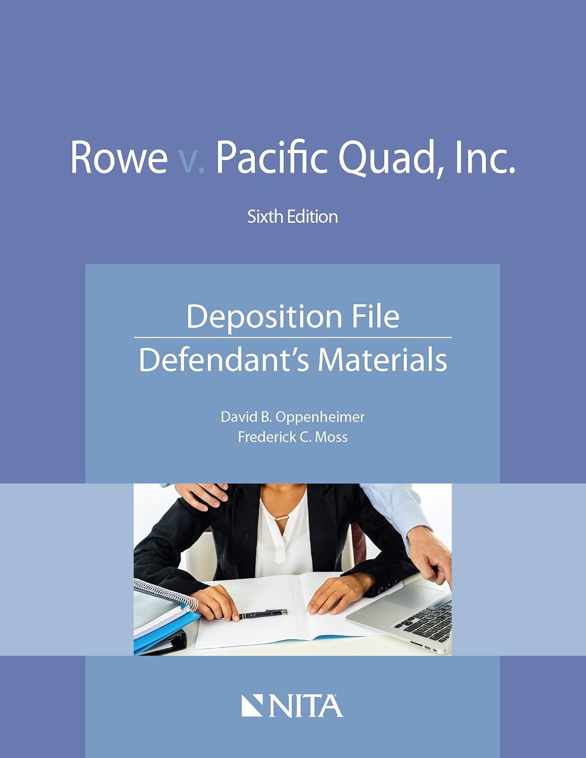 Rowe v. Pacific Quad, Inc.: Deposition File, Defendant's Materials (NITA) (English Edition) baixar livro de graça