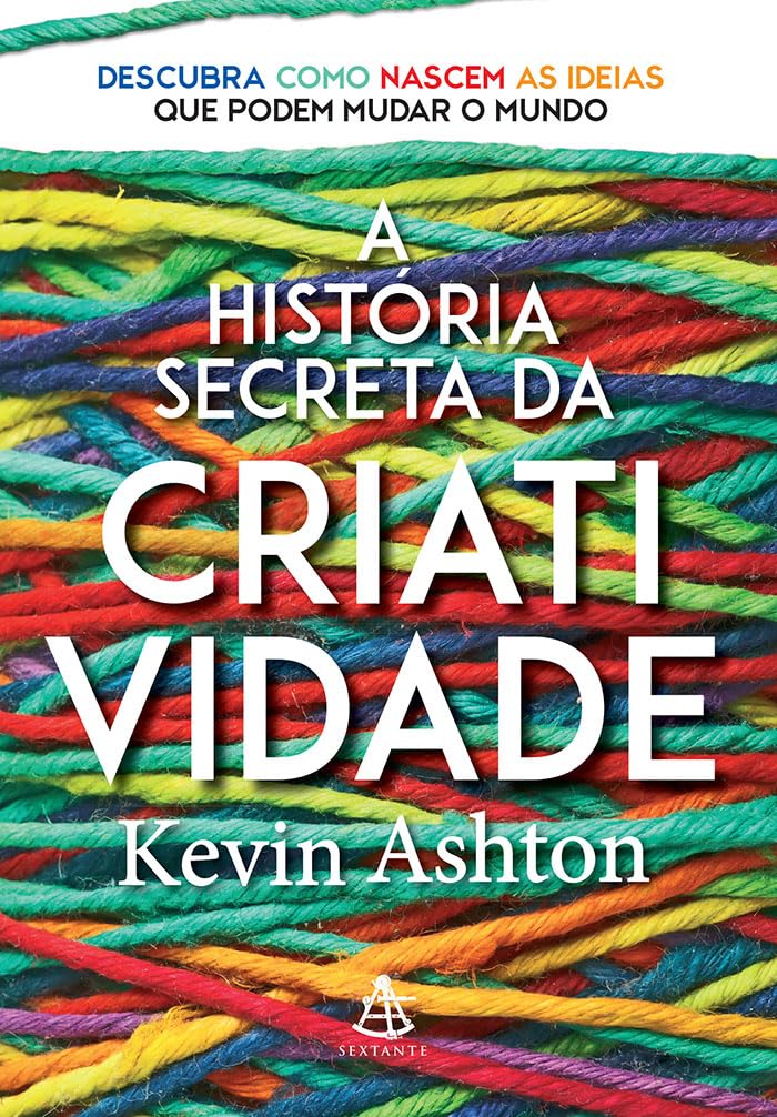 história secreta da criatividade, A