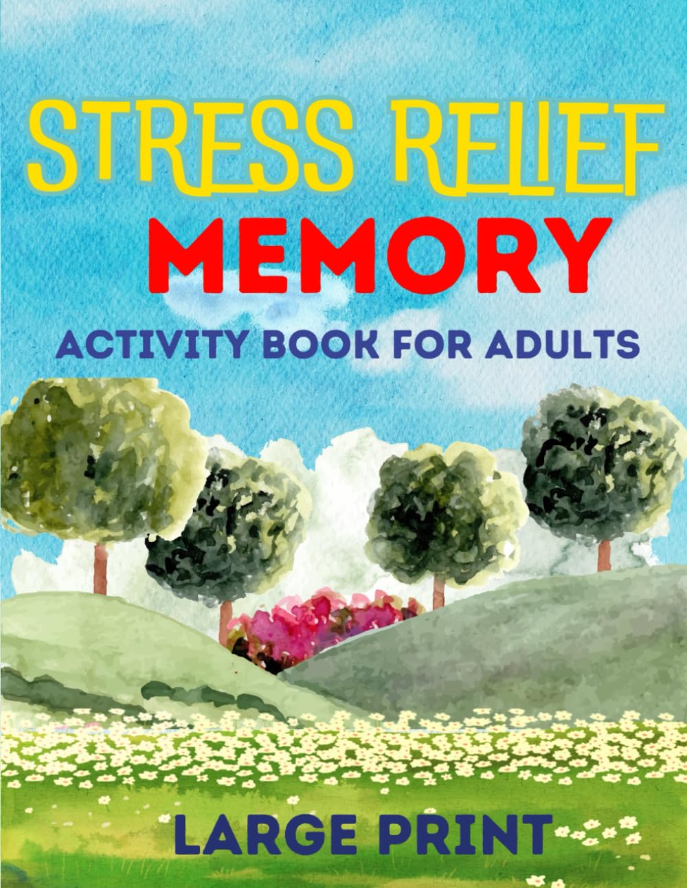 capítulo por capítulo baixar Stress Relief Memory Activity Book for Adults: Puzzle Activity Book with Exciting and Fun Brain Exercises to Increase Cognitive Abilities