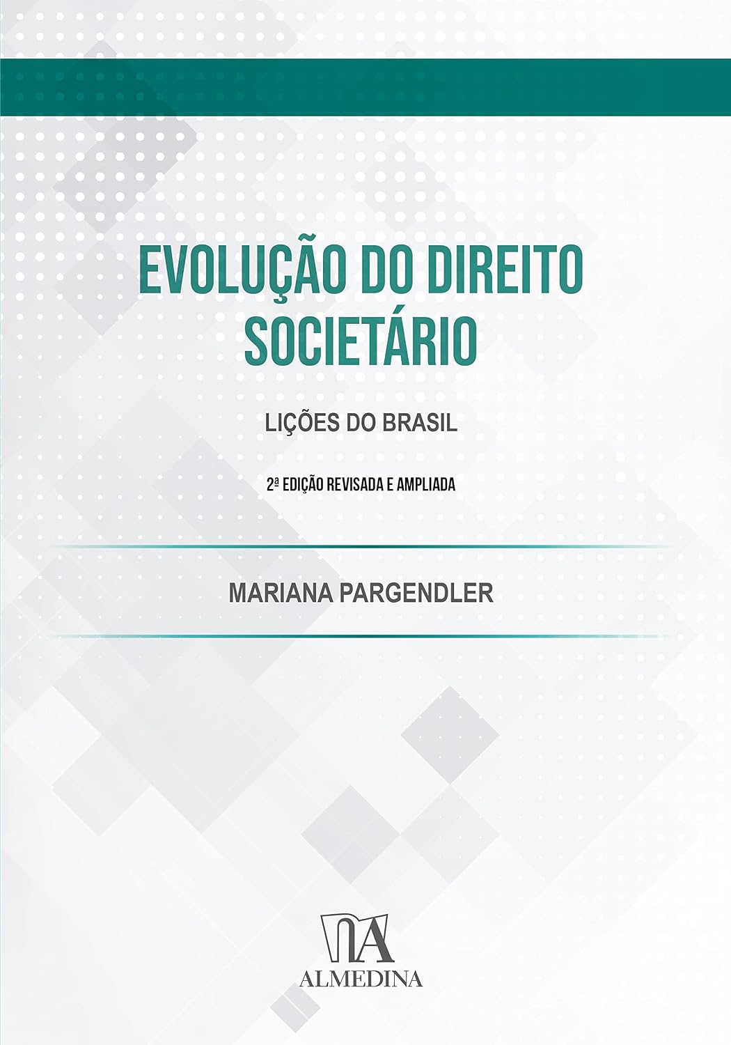 ler totalmente Evolução do direito societário: lições do Brasil