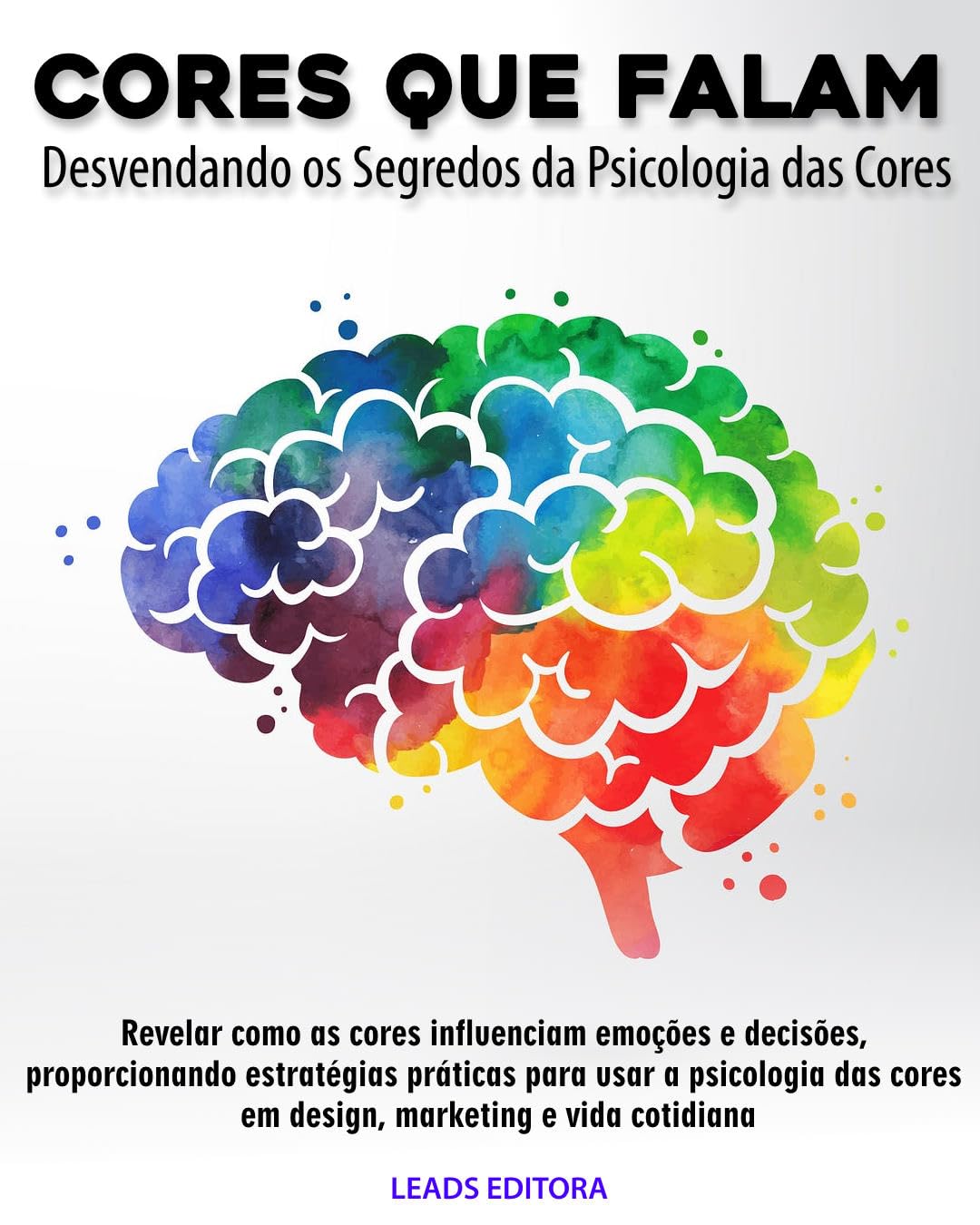 Cores que Falam: Desvendando os Segredos da Psicologia das Cores baixar o livro de graça