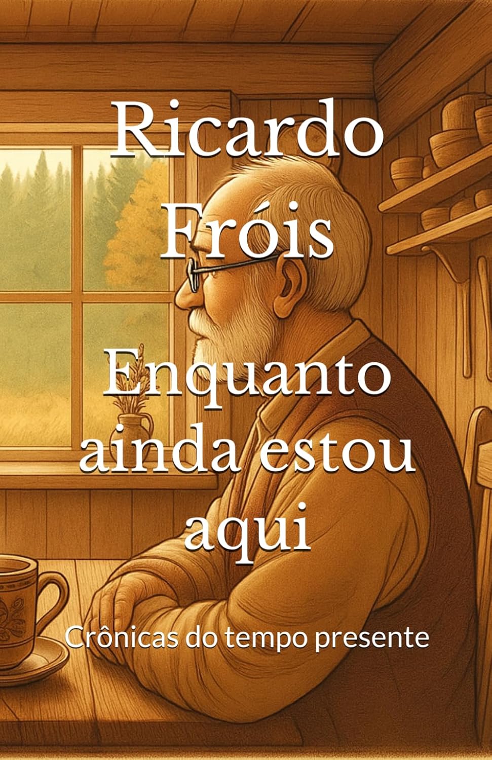 capítulo por capítulo baixar Enquanto ainda estou aqui: Crônicas do tempo presente