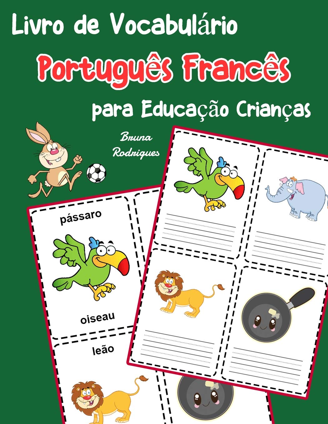Livro de Vocabulário Português Francês para Educação Crianças: Livro infantil para aprender 200 Português Francês palavras básicas: 3 baixar livro de graça