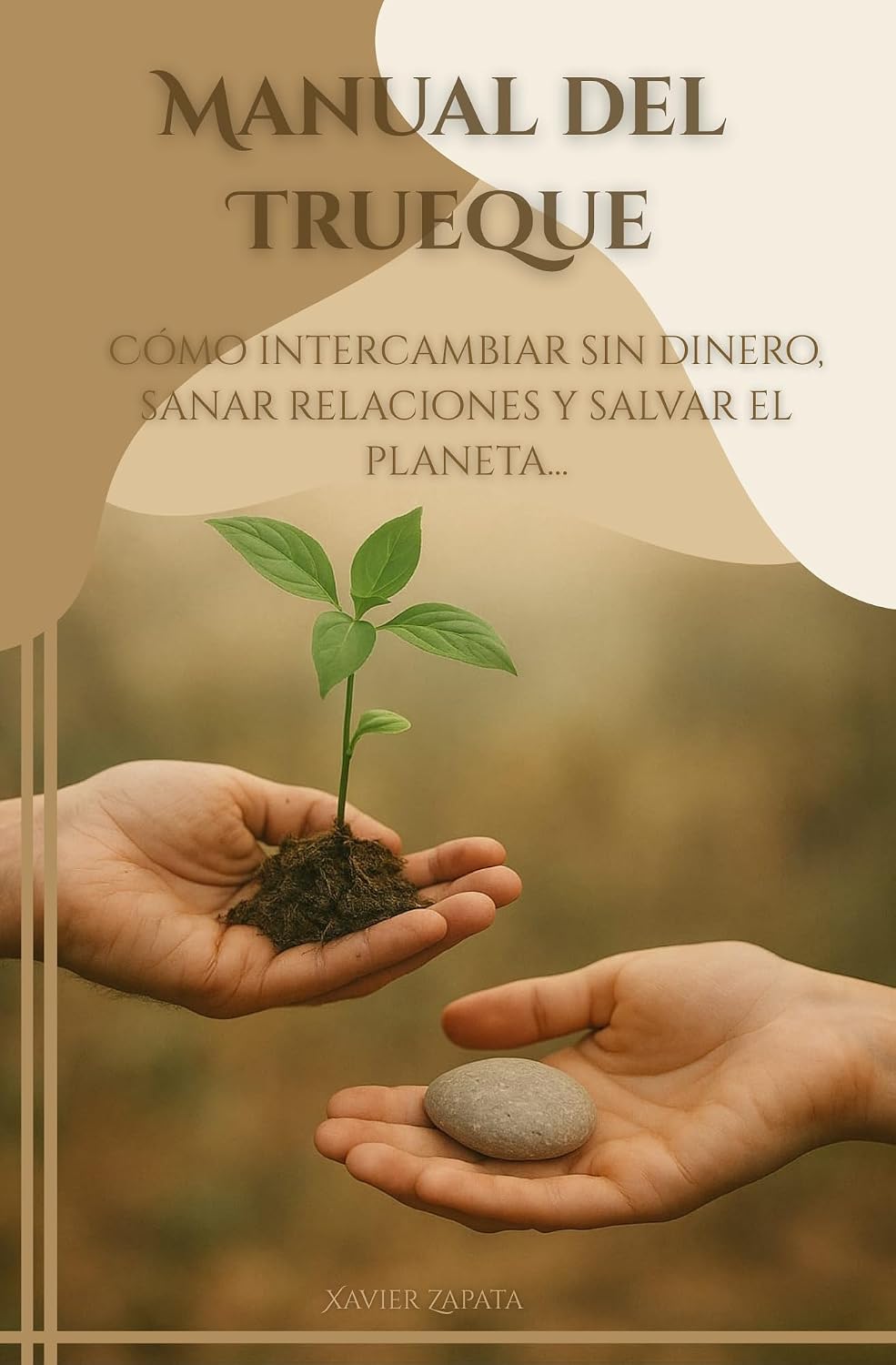 capítulo por capítulo baixar "Manual del Trueque": Cómo intercambiar sin dinero, sanar relaciones y salvar el planeta… (Spanish Edition)