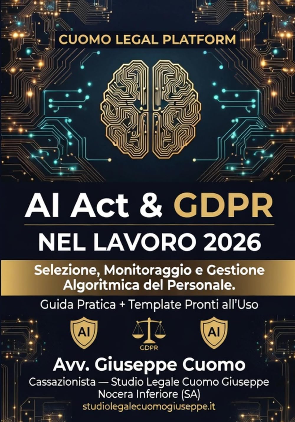 AI Act & GDPR nel Lavoro 2026: Selezione, Monitoraggio e Gestione Algoritmica del Personale — Guida Pratica con Template Pronti all'Uso (CLP Compliance Toolkit) (Italian Edition) baixar o livro de graça