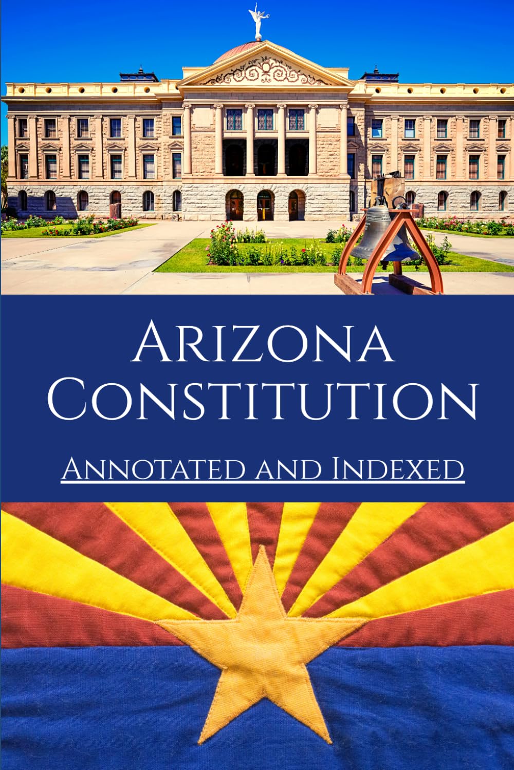 Arizona Constitution: Annotated and Indexed baixar o livro de graça