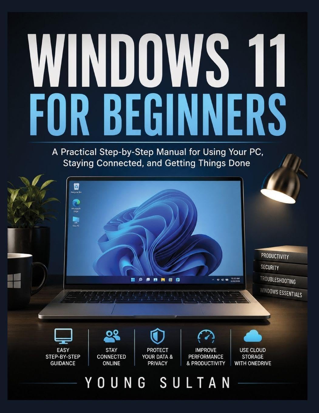 Windows 11 For Beginners: A Practical Step-by-Step Manual for Using Your PC, Staying Connected, and Getting Things Done baixar livro de graça