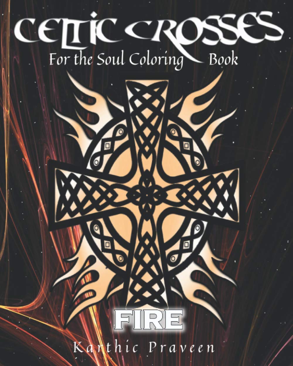 capítulo por capítulo baixar Celtic Crosses for the Soul Coloring book – FIRE: including creative and powerful Celtic Crosses designs inspired by mind, soul, body and heart.