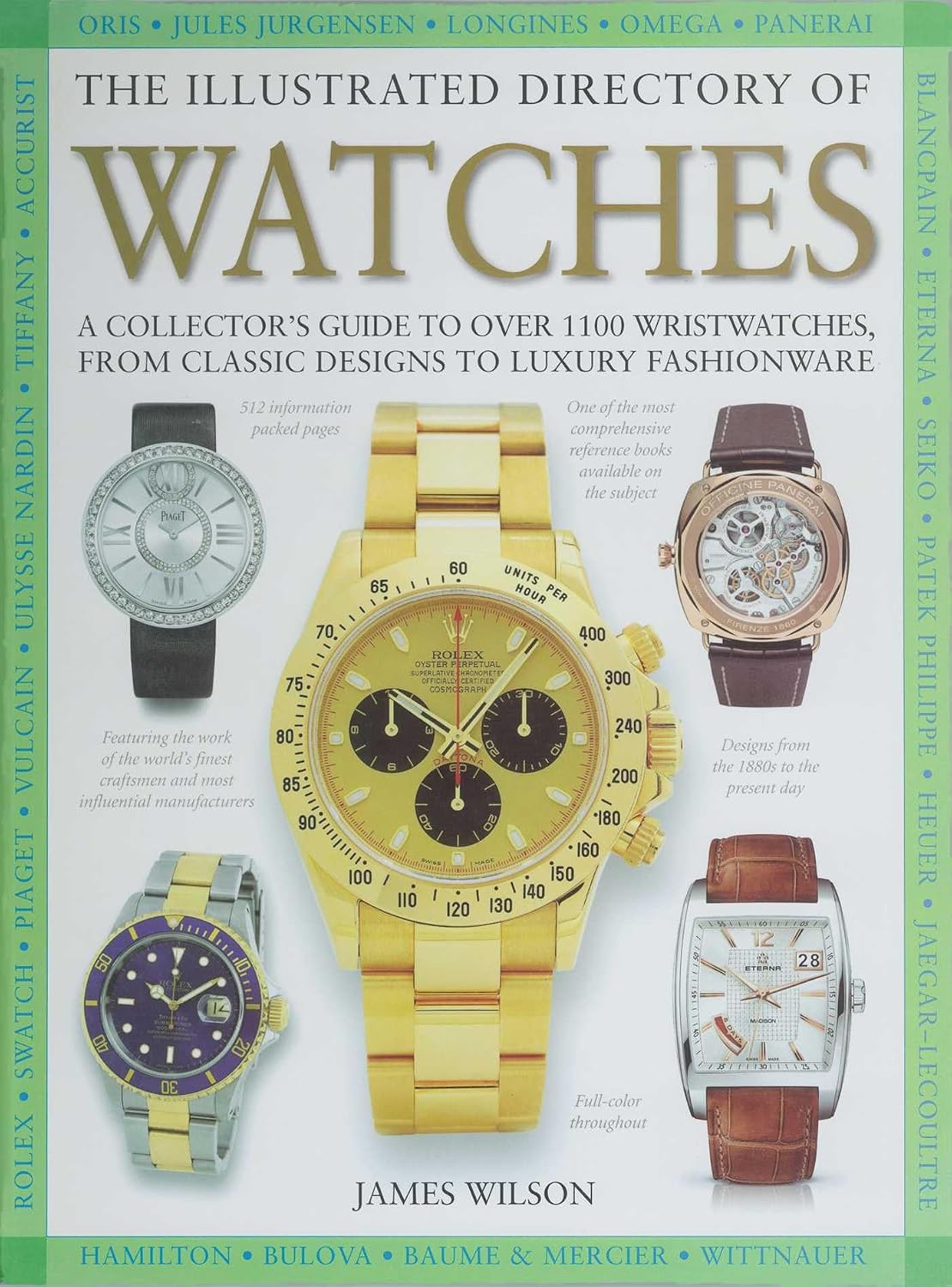 ler totalmente The Illustrated Directory of Watches: A Collector's Guide to Over 1100 Wristwatches, from Classic Designs to Luxury Fashionware