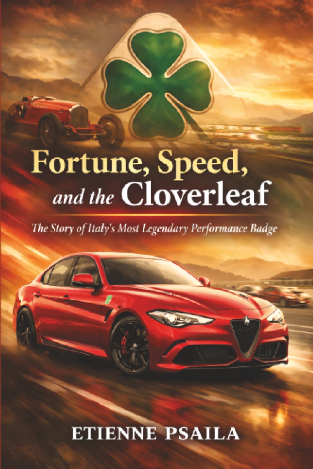 Fortune, Speed, and the Cloverleaf: The Story of Italy’s Most Legendary Performance Badge