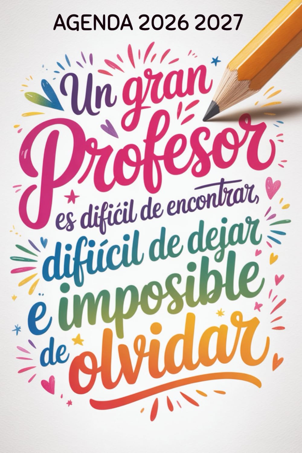 capítulo por capítulo baixar UN GRAN PROFESOR ES DIFÍCIL DE ENCONTRAR: Regalos Originales Para Profesores | Agenda 2026 2027 A5 (Spanish Edition)