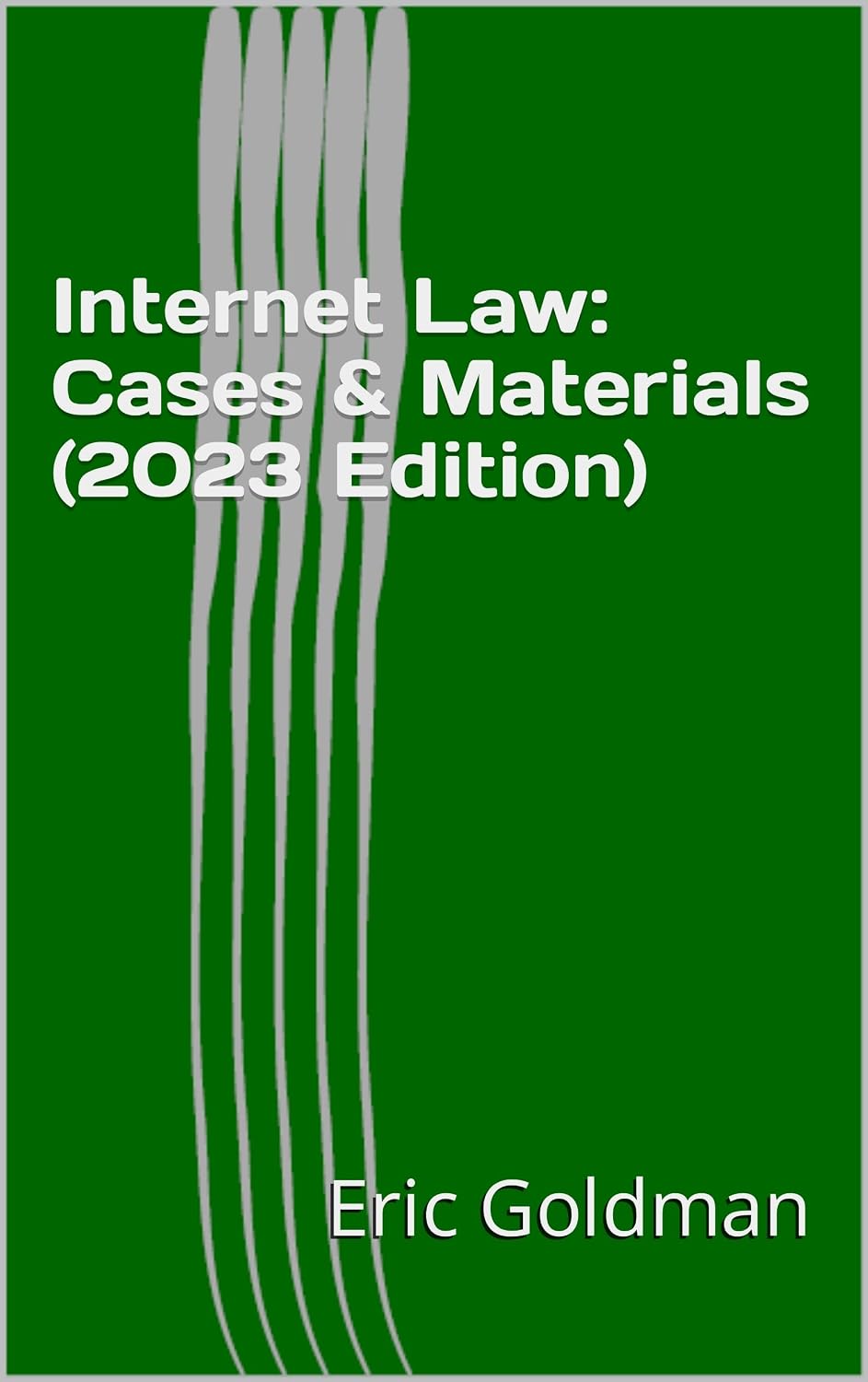ler totalmente Internet Law: Cases & Materials (2023 Edition) (English Edition)