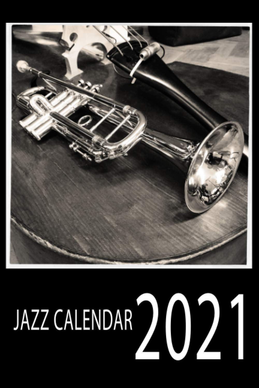 ler totalmente Artistic Jazz Calendar 2021: Calendar 2021 For Jazz Musican and Jazz Fans | Weekly Planner | 6 X 9 inches ( 15,24 X 22,86 cm )