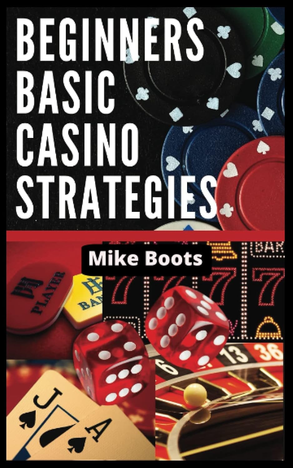ler totalmente Beginners Basic Casino Strategies: Learn Craps, Roulette, Blackjack, Baccarat and secrets to the Slot machines (English Edition)