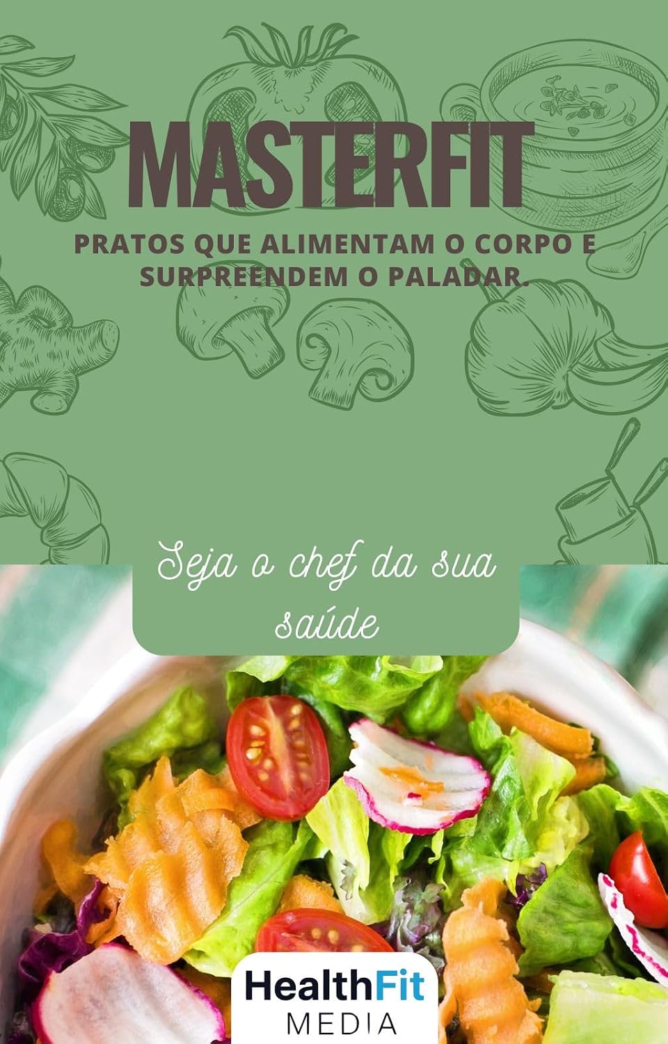 MasterFit: Seja o chef da sua saúde baixar o livro de graça