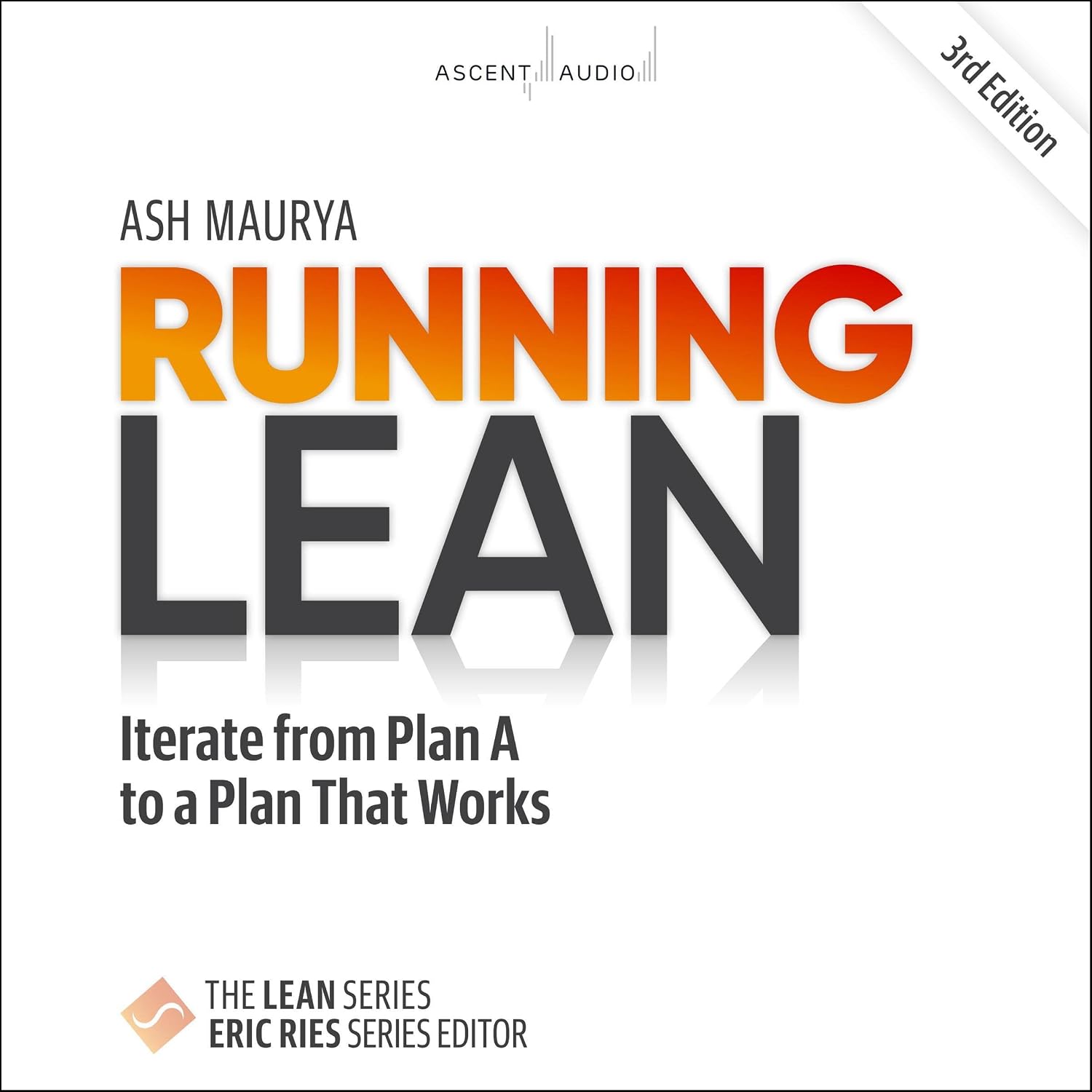 Running Lean (3rd Edition): Iterate from Plan A to a Plan That Works baixar o livro de graça