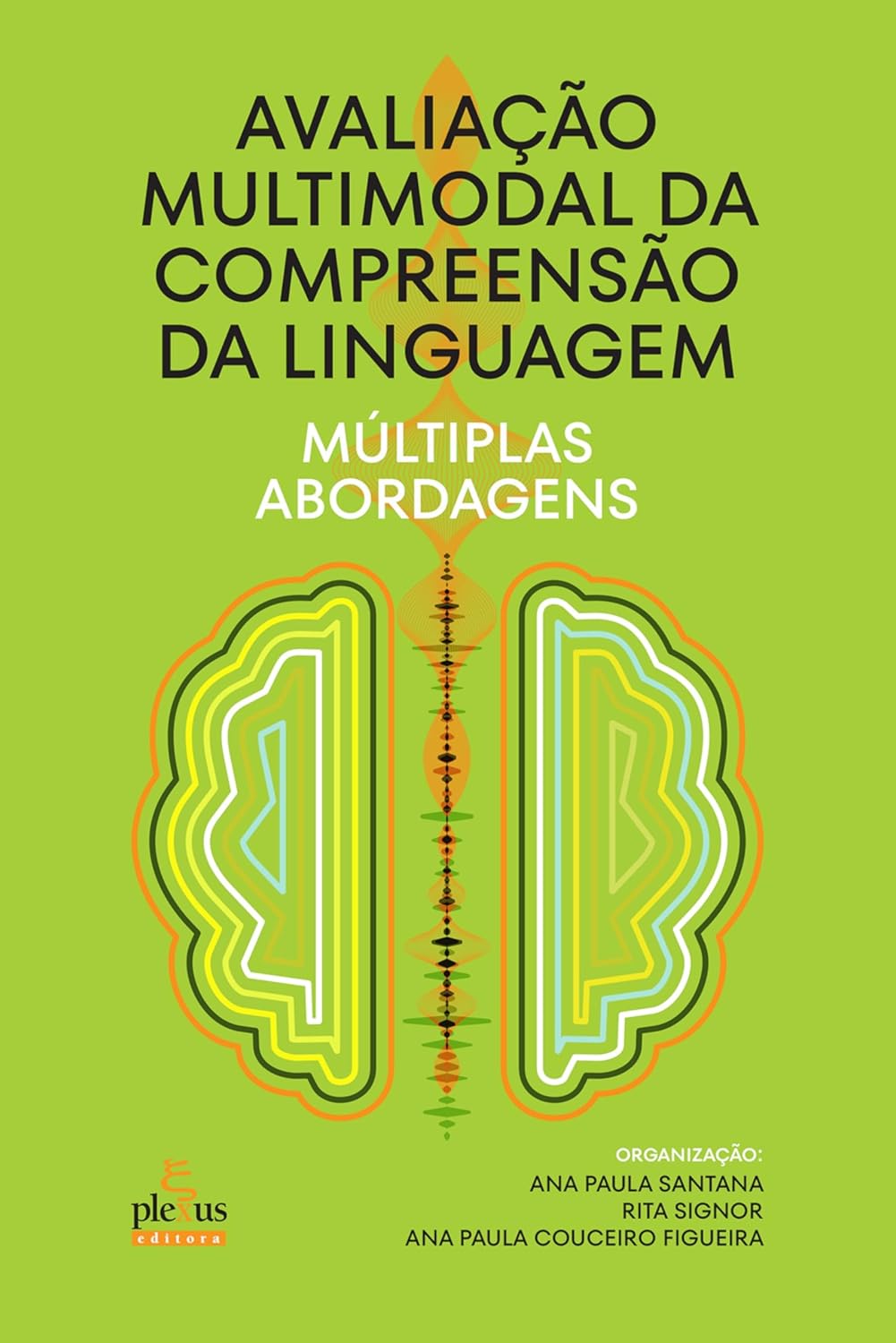 Avaliação multimodal da compreensão da linguagem: Múltiplas abordagens baixar livro de graça