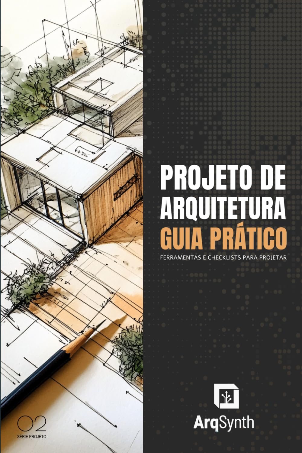 ler totalmente PROJETO DE ARQUITETURA GUIA PRÁTICO:: Ferramentas e Checklists para Projetar (Portuguese Edition)