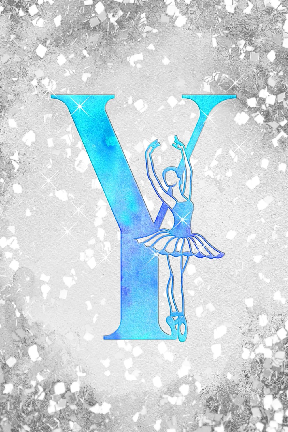 ler totalmente Y: Letter "Y" Initial Ballet Dance Monogram Gift Notebook - Ballerina on Silver Teal & Blue - College-Ruled Personal Journal, Writing Pad or Diary for Dancers, Girls & Women - 110 Pages, 6x9