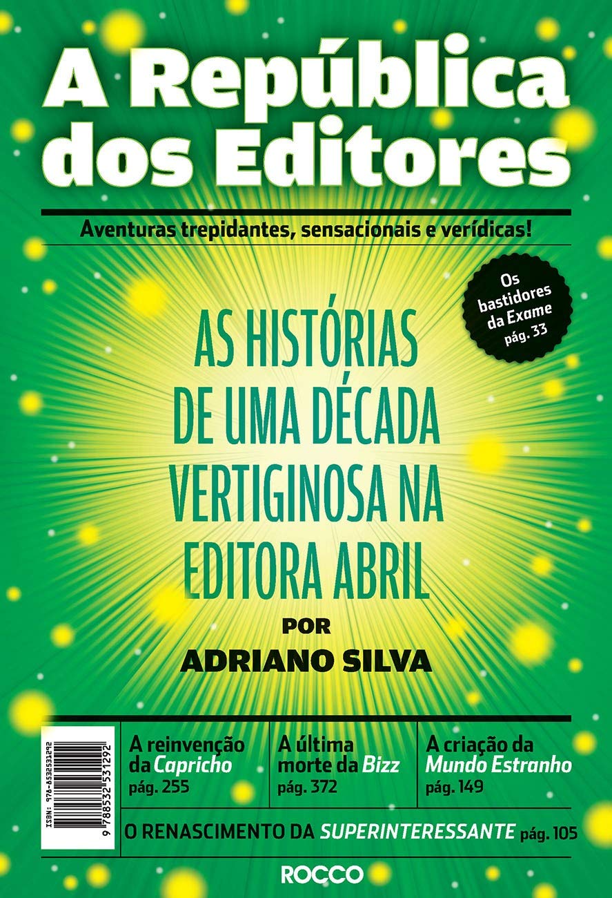 A república dos editores: As histórias de uma década vertiginosa na editora Abril baixar o livro de graça