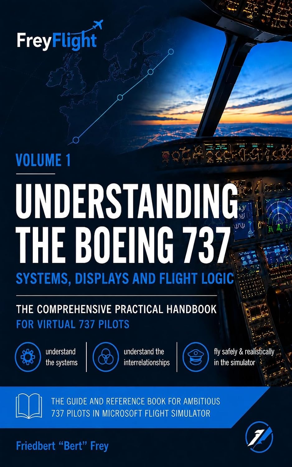 capítulo por capítulo baixar Understanding the Boeing 737: Systems, Displays and Flight Logic (FreyFlight 737 Series Book 1) (English Edition)