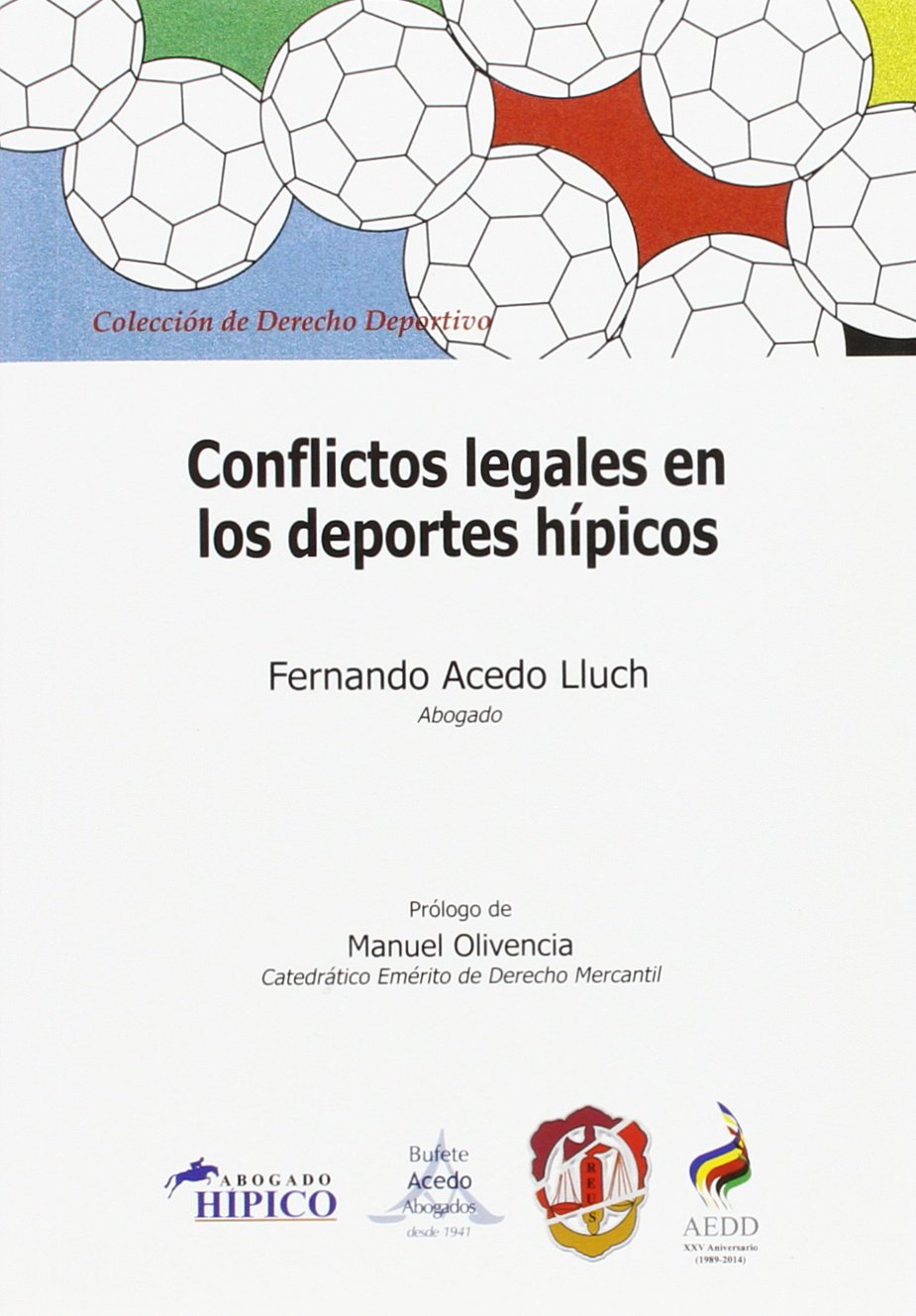 ler totalmente Conflictos legales en los deportes hípicos: Preguntas y respuestas