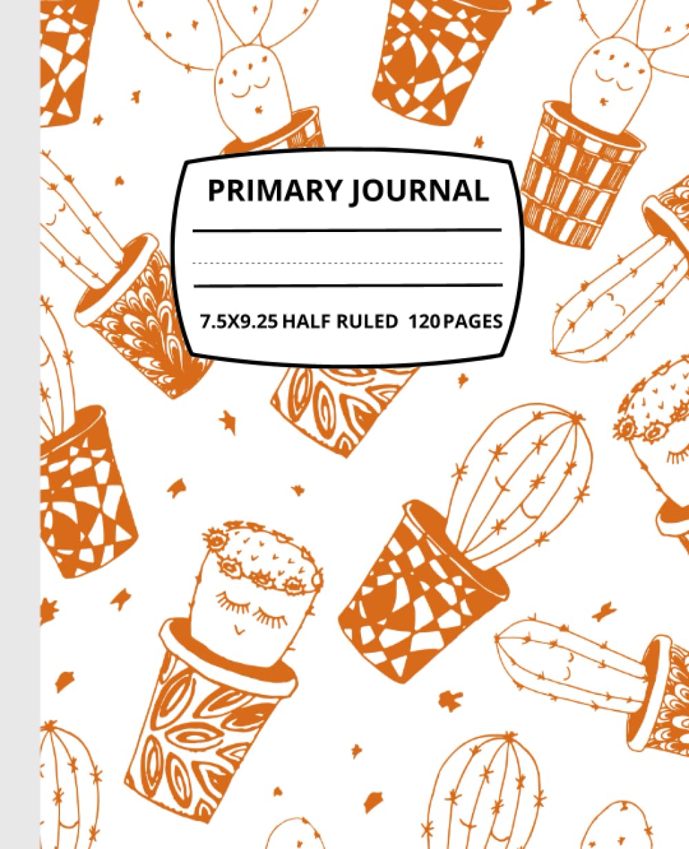 ler totalmente Primary Composition notebook K-2: Cacti with Funny Kawaii Faces Primary story journal with Picture Space and Dotted Midline| Top Half Blank |... | for writing and drawing size 7.5” x 9.25”