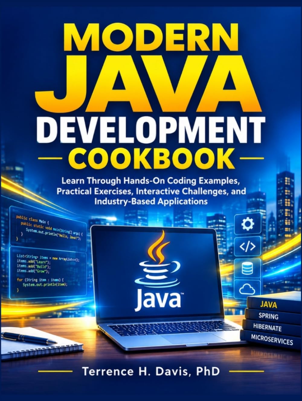 Modern Java Development Cookbook: Learn Through Hands-On Coding Examples, Practical Exercises, Interactive Challenges, and Industry-Based Applications baixar o livro de graça