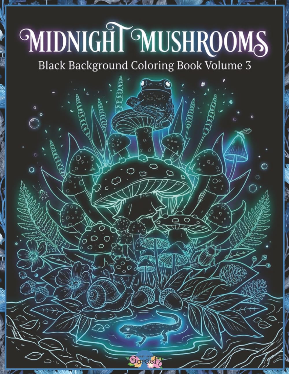 Black Background Coloring Book Volume 3: Midnight Mushrooms: 44 Woodland Mushroom Designs Depicted in White on Black Background | Mushrooms, Woodland Creatures, Insects & Botanicals baixar o livro de graça