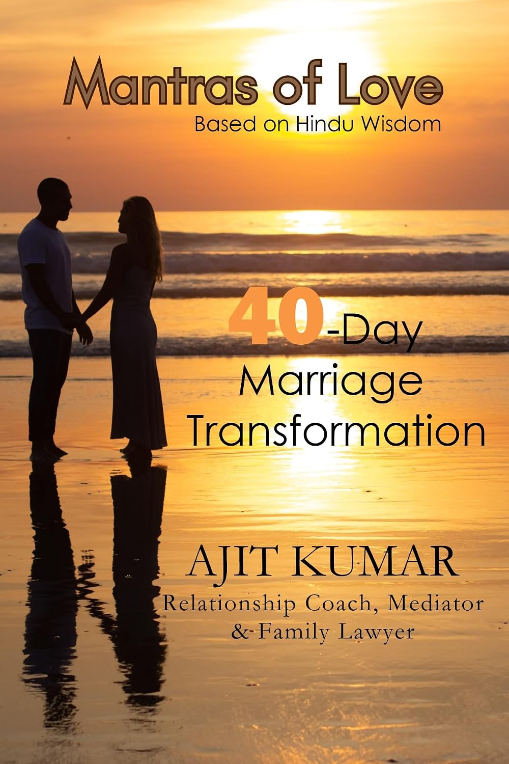 ler totalmente Mantras of Love: 40-Day Marriage Tranformation (Based on Hindu Wisdom) (English Edition)