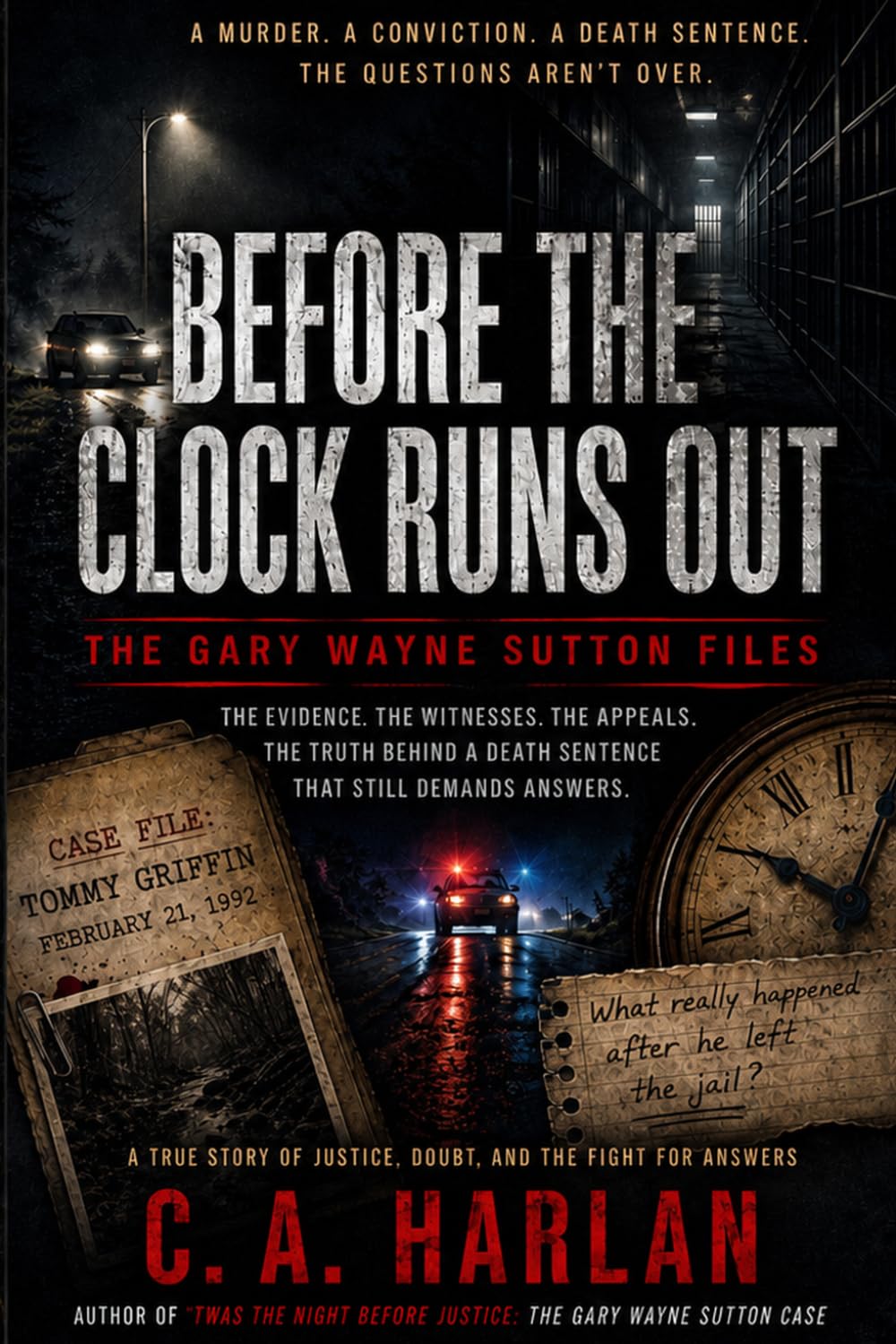 BEFORE THE CLOCK RUNS OUT: The Gary Wayne Sutton Files baixar o livro de graça