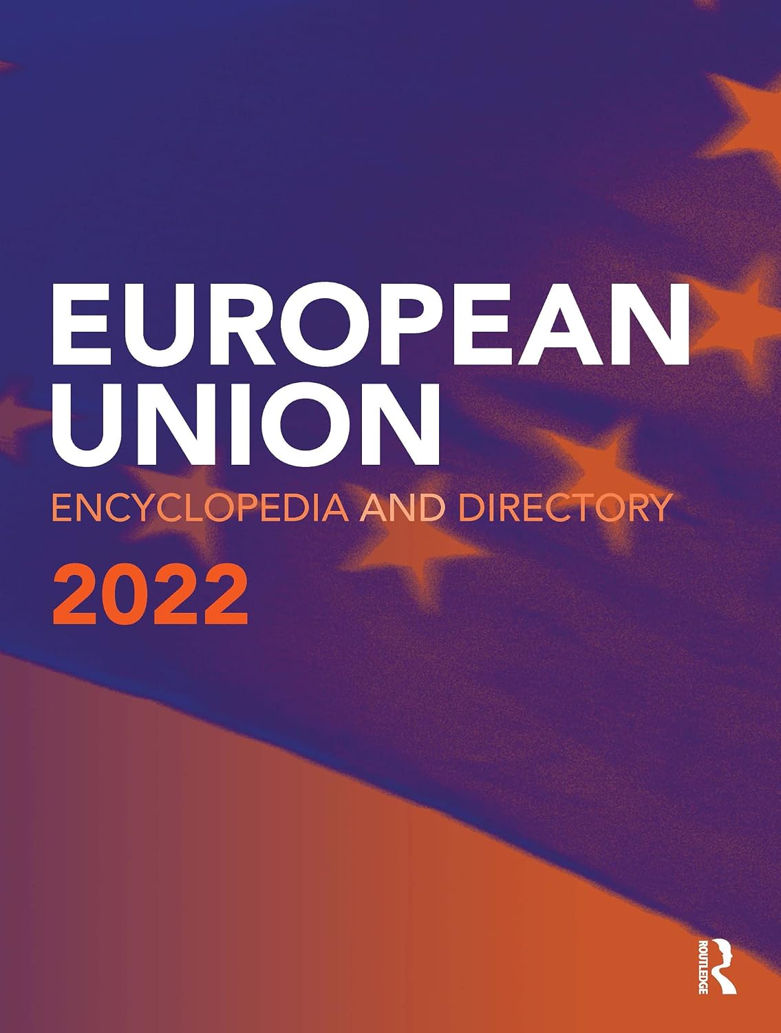 European Union Encyclopedia and Directory 2022 (The European Union Encyclopedia and Directory) (English Edition)