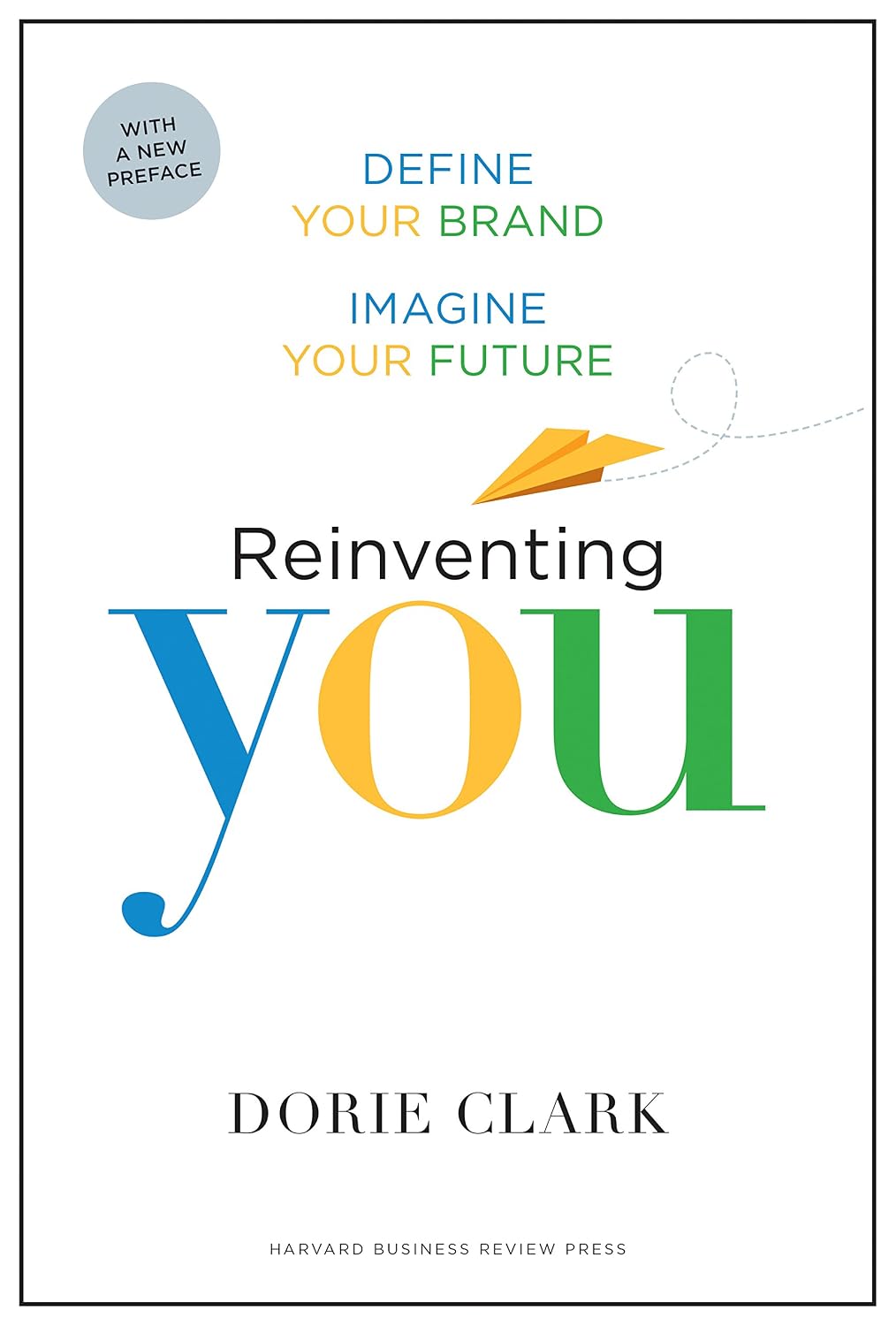 ler totalmente Reinventing You, With a New Preface: Define Your Brand, Imagine Your Future (English Edition)