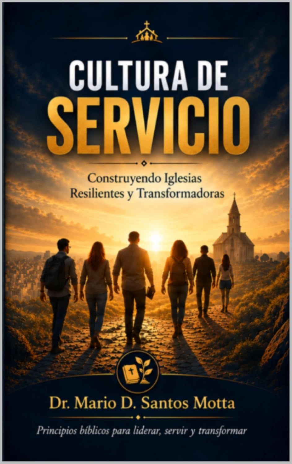 capítulo por capítulo baixar Cultura de Servicio: Construyendo Iglesias Resilientes y Transformadoras (Spanish Edition)