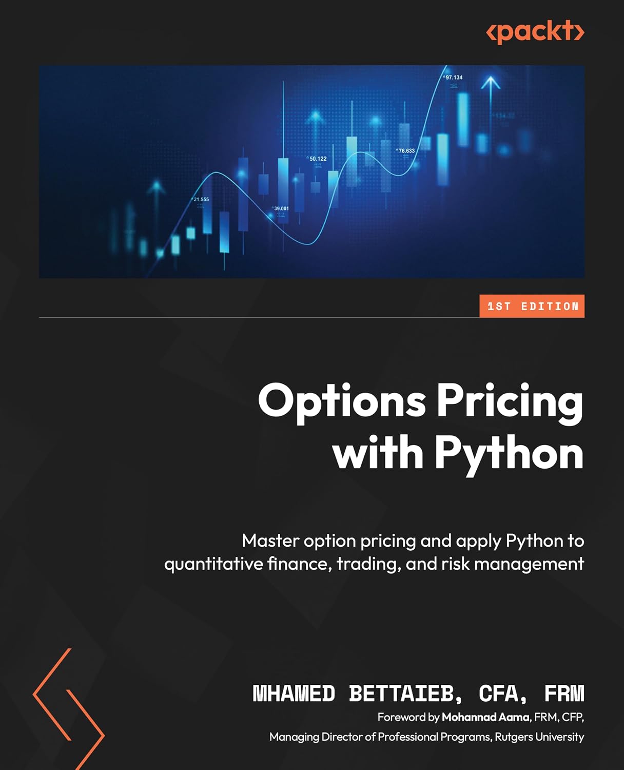Options Pricing with Python: Master option pricing and apply Python to quantitative finance, trading, and risk management (English Edition) baixar o livro de graça