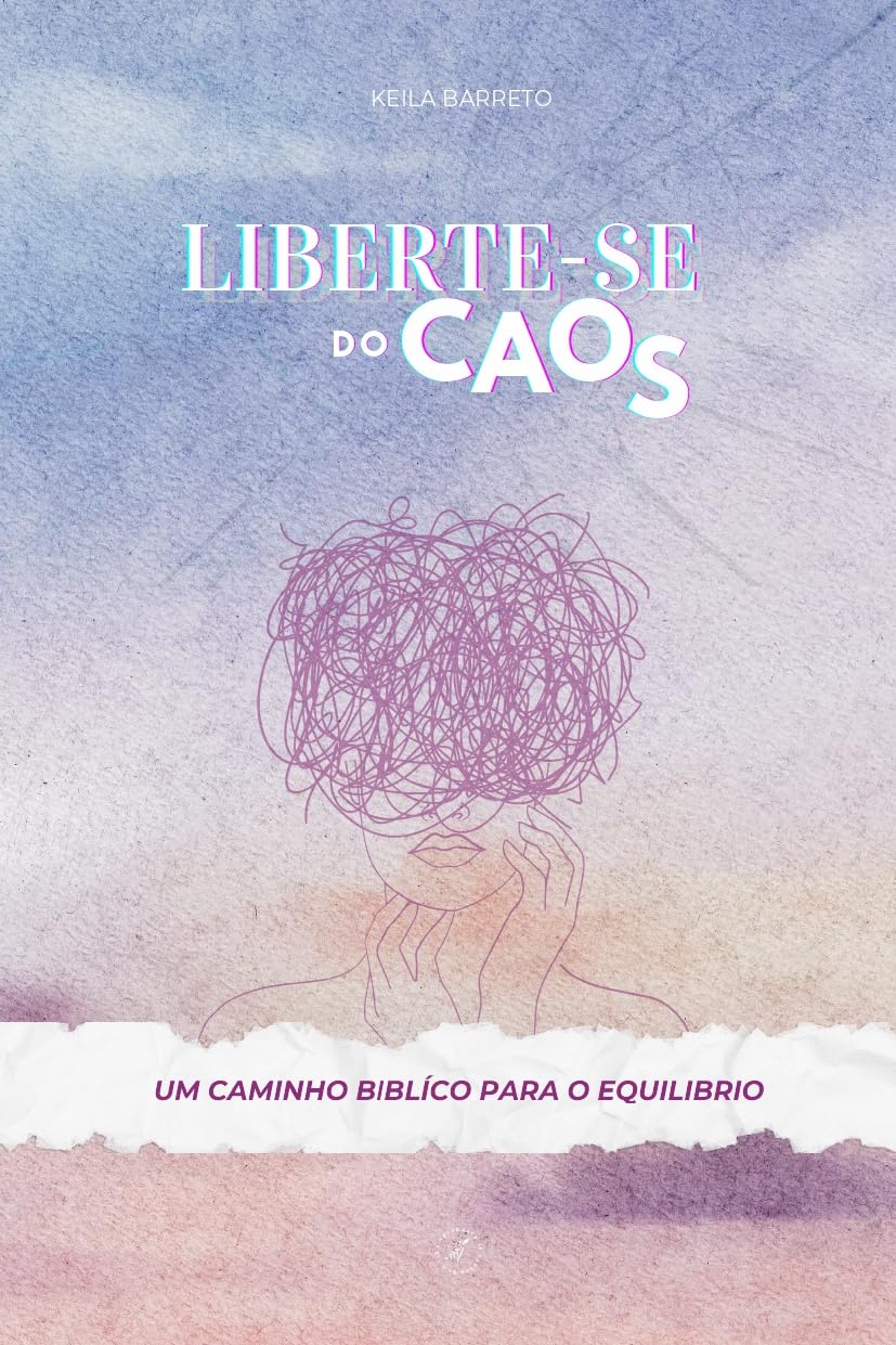 capítulo por capítulo baixar Liberte-se do Caos: Um caminho bíblico para o equilíbrio