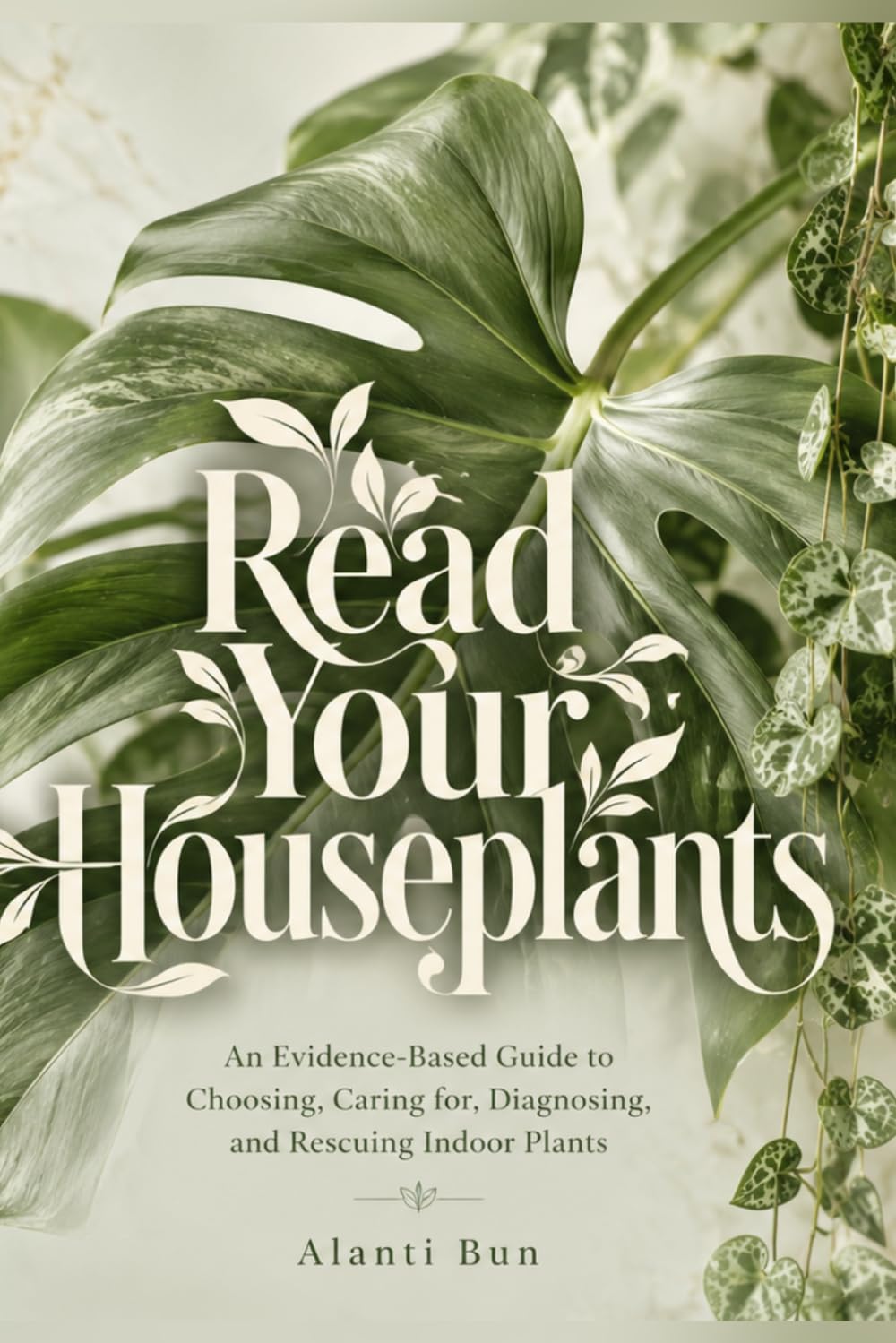 capítulo por capítulo baixar Read Your Houseplants: An Evidence-Based Guide to Choosing, Caring for, Diagnosing, and Rescuing Indoor Plants