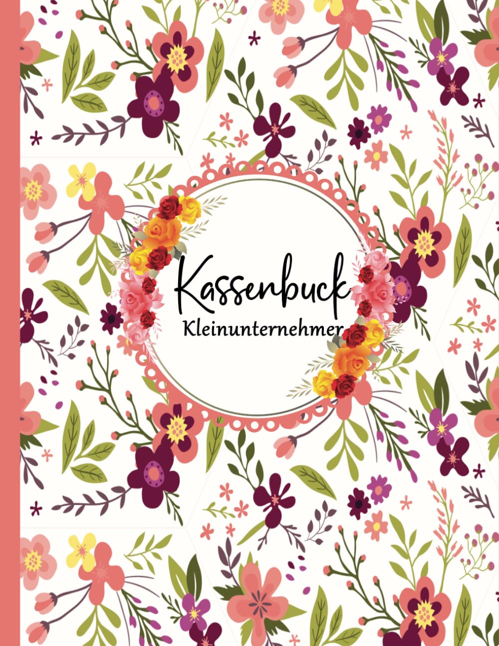 capítulo por capítulo baixar kassenbuch kleinunternehmer: Buchhaltungsbuch buch für Kleinunternehmer, Selbstständige, Vereine, und auch perfekt als Haushaltsbuch- 8,5 x 11 Zoll... cm ) und 110 Seiten-(09) (German Edition)