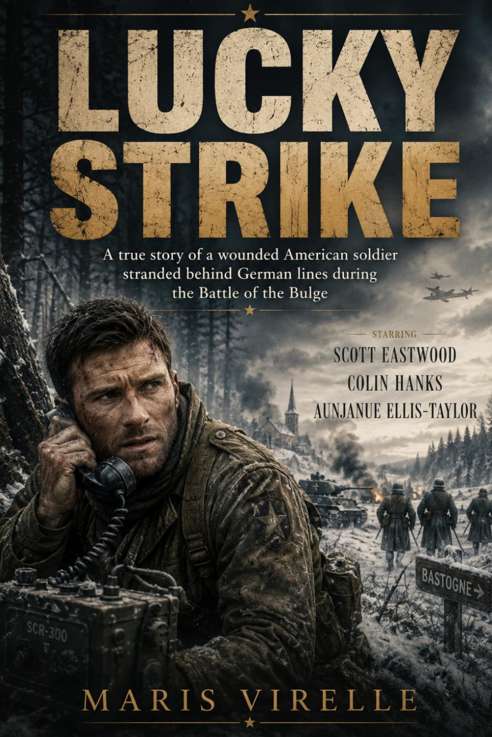 capítulo por capítulo baixar Lucky Strike: A true story of a wounded American soldier stranded behind German lines during the Battle of the Bulge, starring Scott Eastwood, Colin Hanks, and Aunjanue Ellis-Taylor.