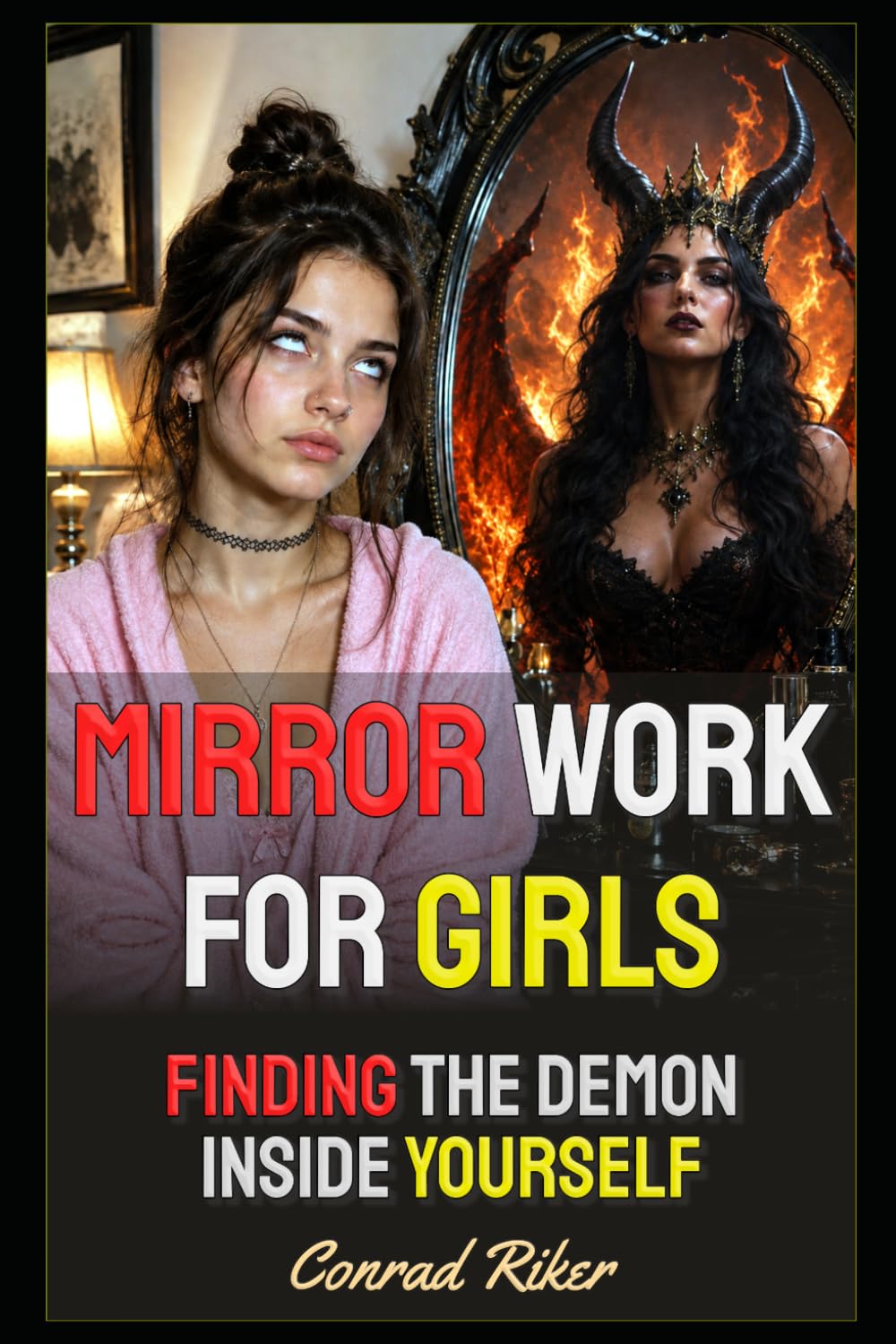 capítulo por capítulo baixar Mirror Work For Girls: Finding The Demon Inside Yourself (redpilled girl guides (satire))