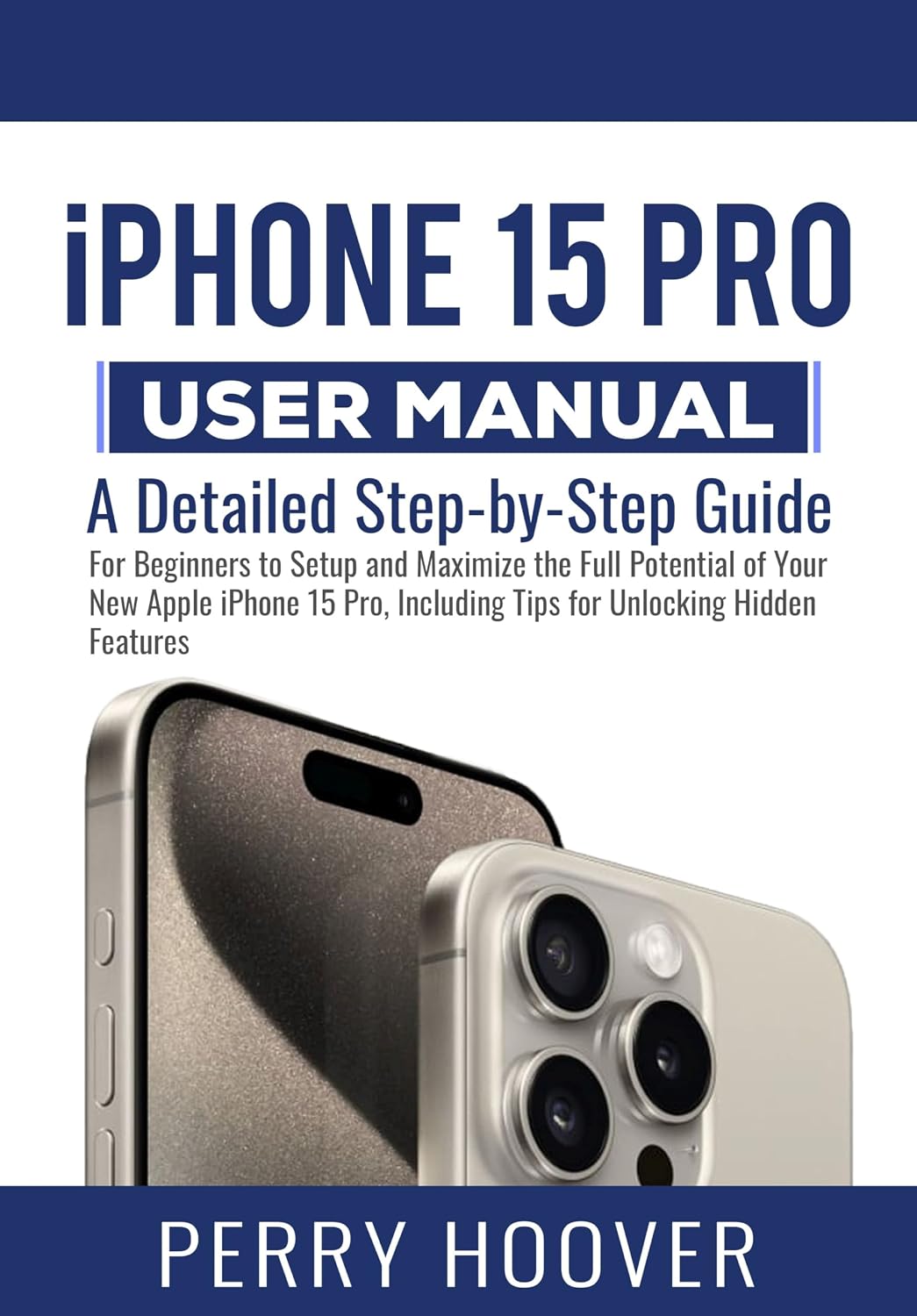 capítulo por capítulo baixar iPhone 15 Pro User Manual: A Detailed Step-by-Step Guide for Beginners to Setup and Maximize the Full Potential of Your New Apple iPhone 15 Pro, Including... Unlocking Hidden Features (English Edition)