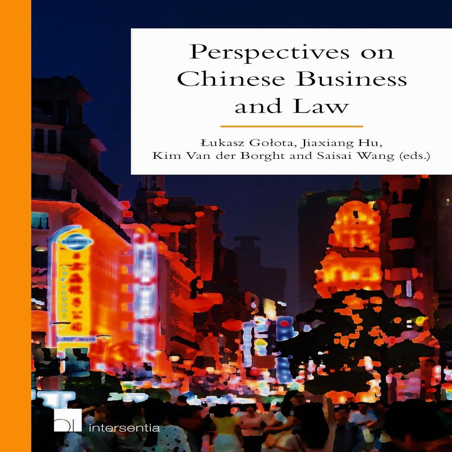 Perspectives on Chinese Business and Law (English Edition)